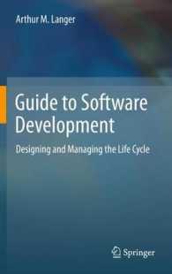 Guide to Software Development : Designing and Managing the Life Cycle （2012）