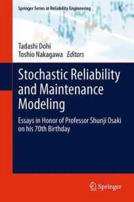 Stochastic Reliability and Maintenance Modeling : Essays in Honor of Professor Shunji Osaki on his 70th Birthday (Springer Series in Reliability Engineering) （2013）