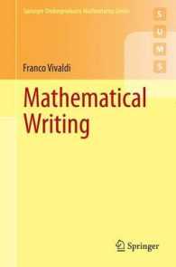 数学のためのライティング（テキスト）<br>Mathematical Writing (Springer Undergraduate Mathematics Series) （2014）