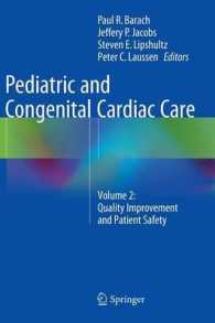 Pediatric and Congenital Cardiac Care : Volume 2: Quality Improvement and Patient Safety （2015）