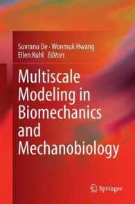 Multiscale Modeling in Biomechanics and Mechanobiology （2015）
