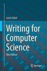 コンピュータ科学のための文章法（第３版）<br>Writing for Computer Science （3RD）