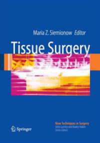 Tissue Surgery (New Techniques in Surgery Series)