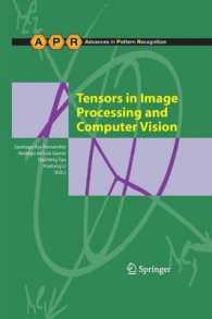 Tensors in Image Processing and Computer Vision (Advances in Computer Vision and Pattern Recognition)