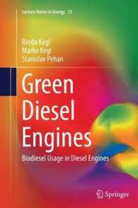 Green Diesel Engines : Biodiesel Usage in Diesel Engines (Lecture Notes in Energy)