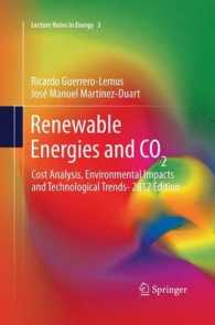 Renewable Energies and CO2 : Cost Analysis, Environmental Impacts and Technological Trends- 2012 Edition (Lecture Notes in Energy)