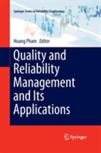 Quality and Reliability Management and Its Applications (Springer Series in Reliability Engineering)