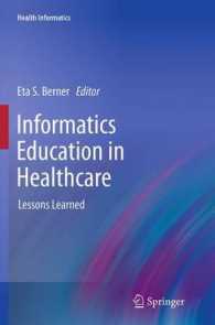 Informatics Education in Healthcare : Lessons Learned (Health Informatics)