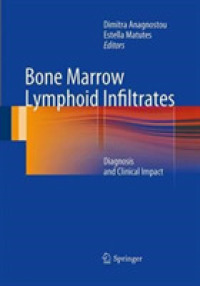 Bone Marrow Lymphoid Infiltrates : Diagnosis and Clinical Impact