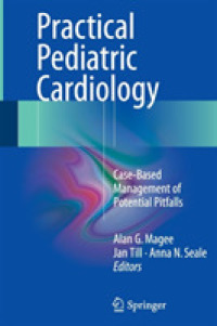 Practical Pediatric Cardiology : Case-Based Management of Potential Pitfalls