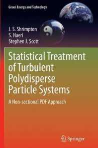 Statistical Treatment of Turbulent Polydisperse Particle Systems : A Non-sectional PDF Approach (Green Energy and Technology)