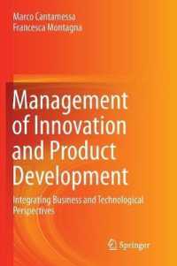 Management of Innovation and Product Development : Integrating Business and Technological Perspectives