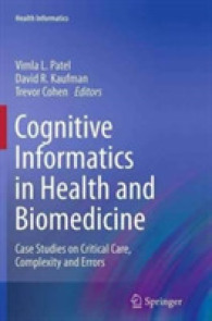 Cognitive Informatics in Health and Biomedicine : Case Studies on Critical Care, Complexity and Errors (Health Informatics)