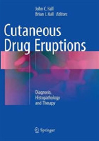 Cutaneous Drug Eruptions : Diagnosis, Histopathology and Therapy