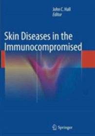 Skin Diseases in the Immunocompromised