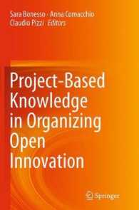 Project-Based Knowledge in Organizing Open Innovation