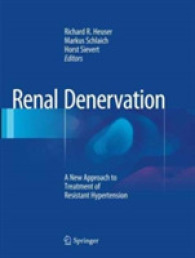 Renal Denervation : A New Approach to Treatment of Resistant Hypertension