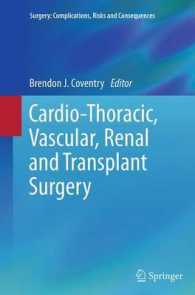 Cardio-Thoracic, Vascular, Renal and Transplant Surgery (Surgery: Complications, Risks and Consequences)