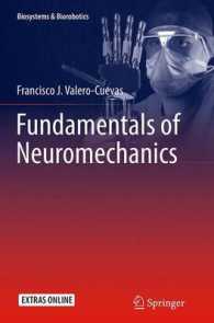 Fundamentals of Neuromechanics (Biosystems & Biorobotics)