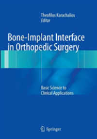 Bone-Implant Interface in Orthopedic Surgery : Basic Science to Clinical Applications