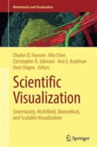 Scientific Visualization : Uncertainty, Multifield, Biomedical, and Scalable Visualization (Mathematics and Visualization)
