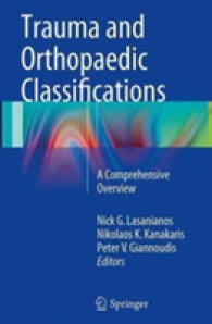 Trauma and Orthopaedic Classifications : A Comprehensive Overview