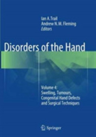 Disorders of the Hand : Volume 4: Swelling, Tumours, Congenital Hand Defects and Surgical Techniques