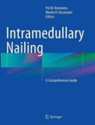 Intramedullary Nailing : A Comprehensive Guide