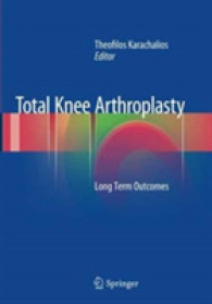 Total Knee Arthroplasty : Long Term Outcomes