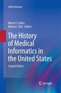 The History of Medical Informatics in the United States (Health Informatics) （2ND）