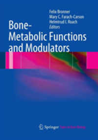 Bone-Metabolic Functions and Modulators (Topics in Bone Biology)