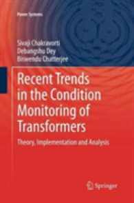 Recent Trends in the Condition Monitoring of Transformers : Theory, Implementation and Analysis (Power Systems)