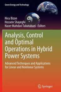Analysis, Control and Optimal Operations in Hybrid Power Systems : Advanced Techniques and Applications for Linear and Nonlinear Systems (Green Energy and Technology)