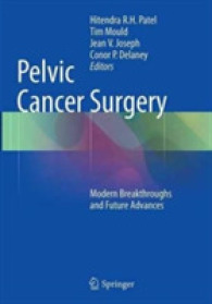 Pelvic Cancer Surgery : Modern Breakthroughs and Future Advances