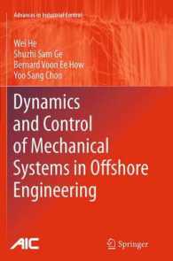 Dynamics and Control of Mechanical Systems in Offshore Engineering (Advances in Industrial Control)