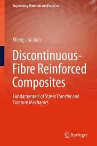 Discontinuous-Fibre Reinforced Composites : Fundamentals of Stress Transfer and Fracture Mechanics (Engineering Materials and Processes)