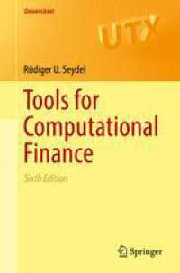 コンピュータ金融のツール（第６版・テキスト）<br>Tools for Computational Finance (Universitext) （6TH）