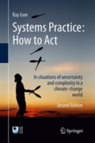 Systems Practice: How to Act : In situations of uncertainty and complexity in a climate-change world （2ND）