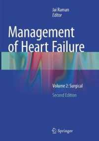 Management of Heart Failure : Volume 2: Surgical （2ND）