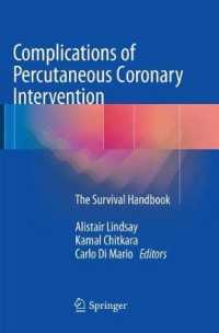 Complications of Percutaneous Coronary Intervention : The Survival Handbook