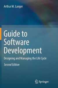Guide to Software Development : Designing and Managing the Life Cycle （2ND）