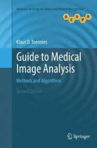 Guide to Medical Image Analysis : Methods and Algorithms (Advances in Computer Vision and Pattern Recognition) （2ND）