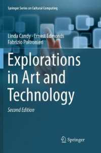 Explorations in Art and Technology (Springer Series on Cultural Computing) （2ND）