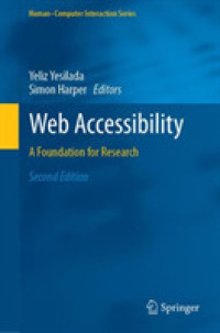 ウェブ・アクセシビリティの基礎（第２版）<br>Web Accessibility : A Foundation for Research (Human-computer Interaction Series) （2ND）