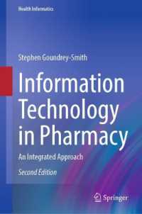 Information Technology in Pharmacy : An Integrated Approach (Health Informatics) （2ND）