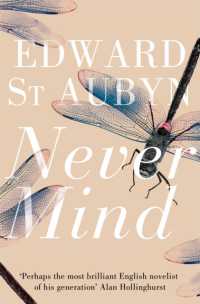 Never Mind (The Patrick Melrose Novels)