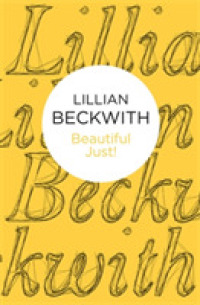 Beautiful Just! (Lillian Beckwith's Hebridean Tales) -- Paperback / softback