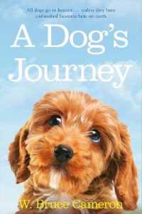 Dog's Journey (A Dog's Purpose) -- Paperback / softback