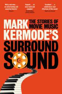 Mark Kermode's Surround Sound : The Stories of Movie Music
