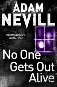 No One Gets Out Alive -- Paperback / softback